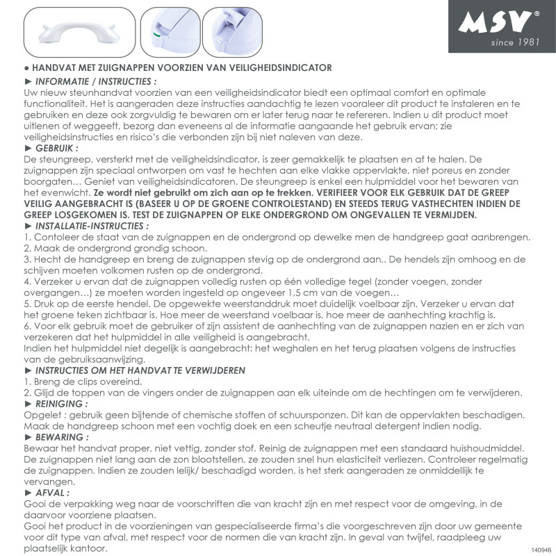 Suction tumbler support handle with safety indicator - Max 60kg MSV